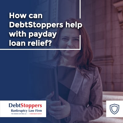 How can DebtStoppers help with payday loan relief?